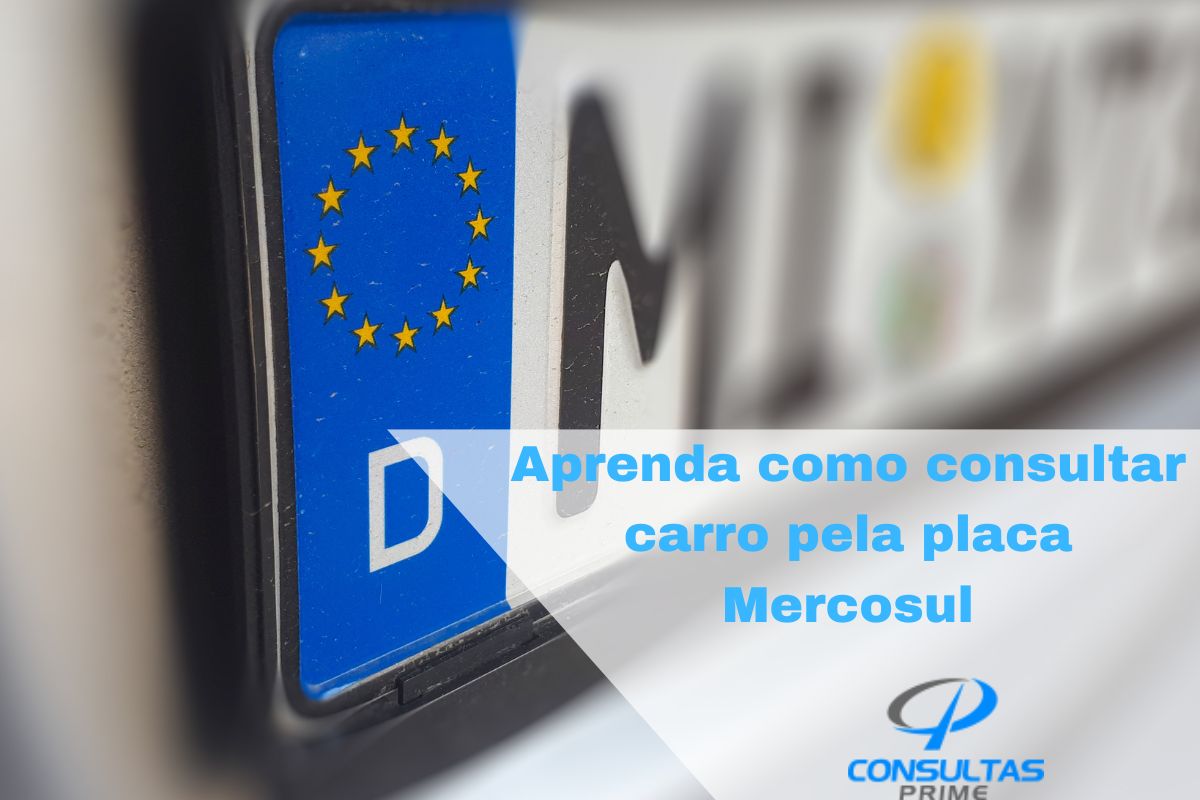 Aprenda Como Consultar Carro Pela Placa Mercosul Consultas Prime