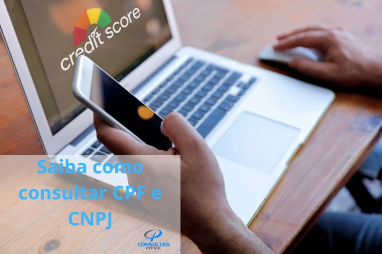 Saiba Como Consultar CPF E CNPJ Consultas Prime