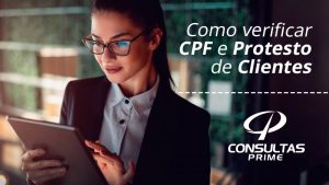 Como Verificar CPF e Protesto de clientes