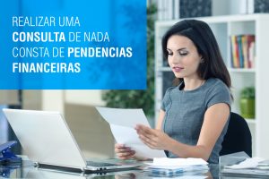 Como consulta Nada Consta e Pendências Financeiras