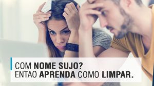 Com nome Sujo ? Então Aprenda como Limpar nome