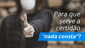 para que serve a certidão nada consta